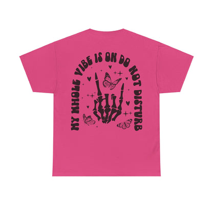 Whole Vibe on DND Tee | MORE COLORS