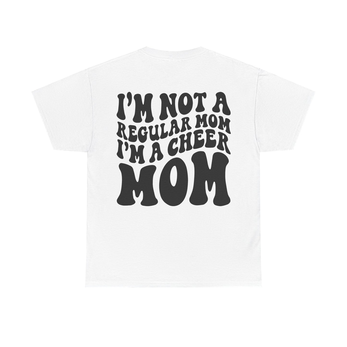 I'm Not A Regular Mom, I'm A Cheer Mom Tee | MORE COLORS