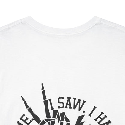 I Came I Saw I Had Anxiety Tee | MORE COLORS