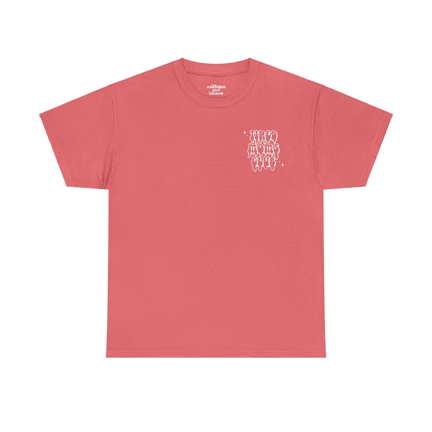 Tired Moms Club Tee | MORE COLORS AVAILABLE