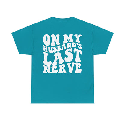On My Husband's Last Nerve | MORE COLORS