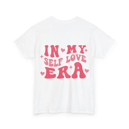 In My Self Love Era Valentine's Day Tee | MORE COLORS