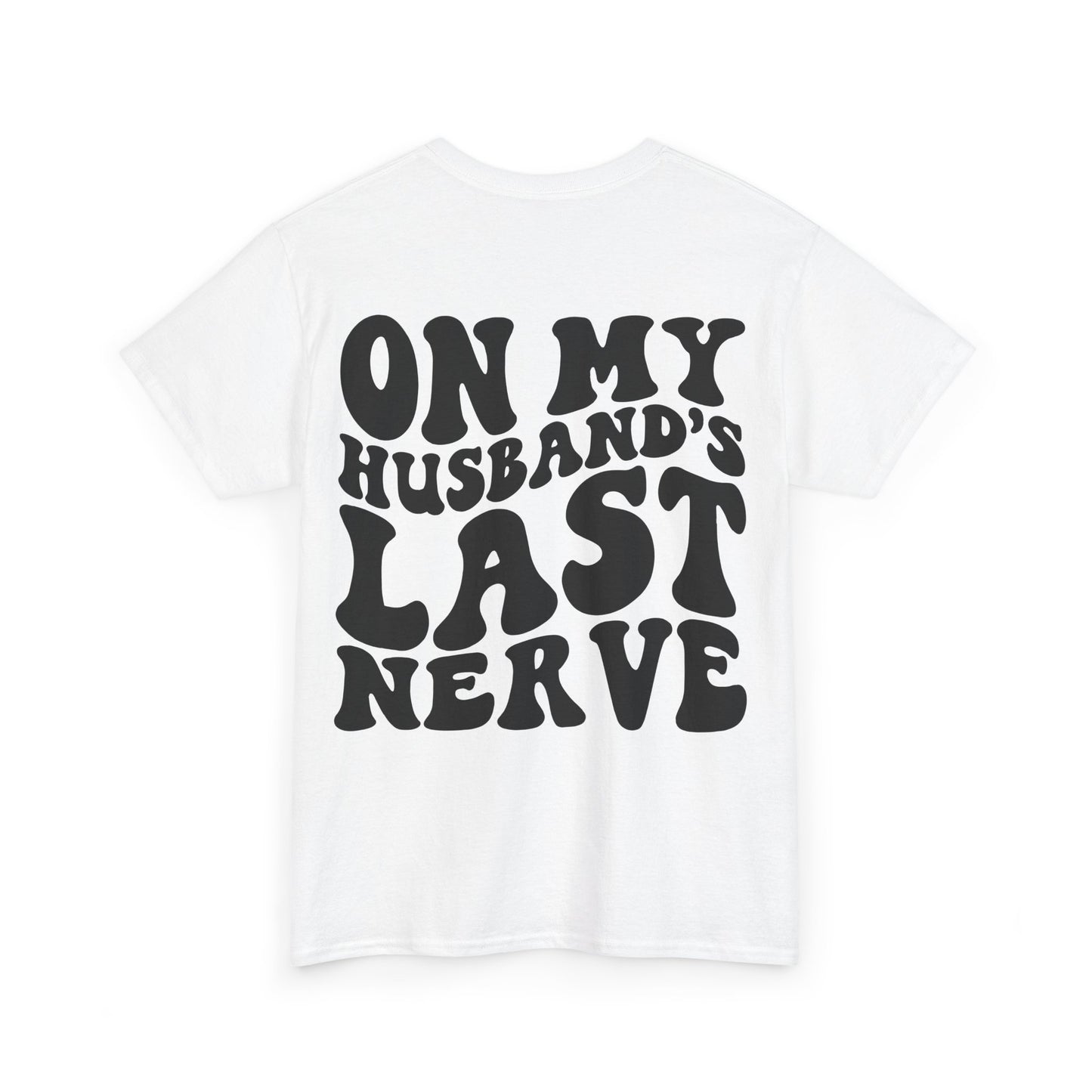 On My Husband's Last Nerve | MORE COLORS