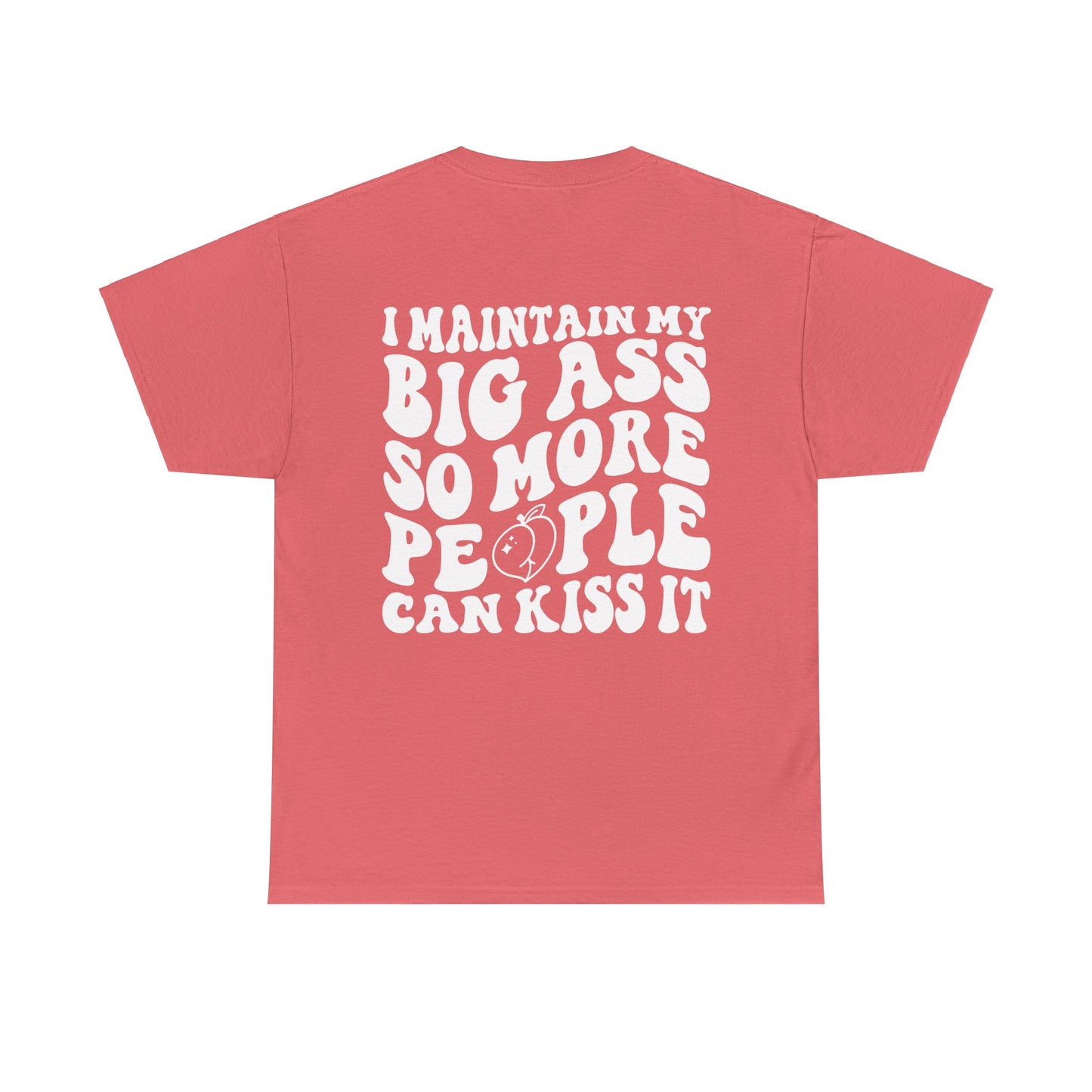 Kiss My A** Tee | MORE COLORS