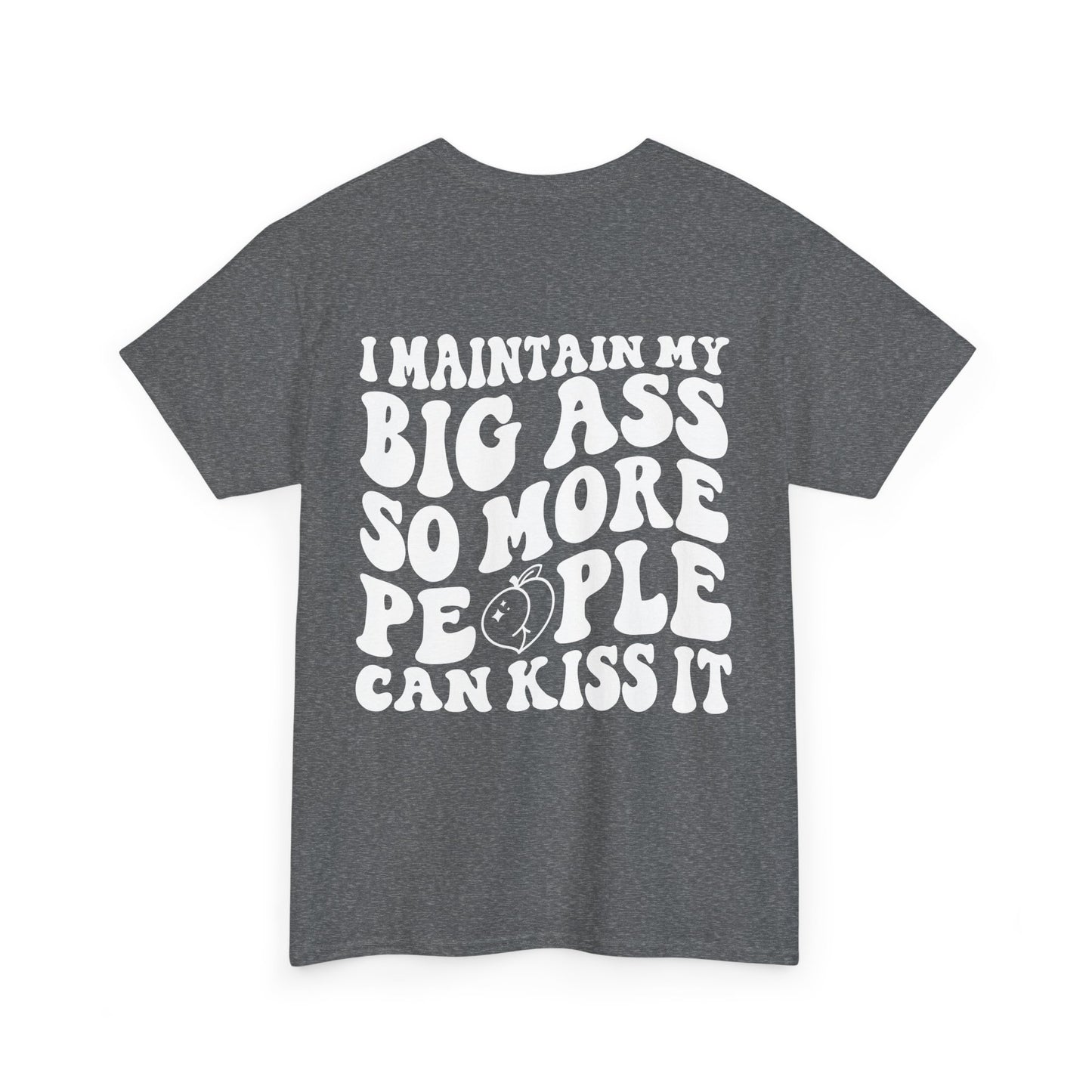 Kiss My A** Tee | MORE COLORS