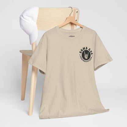Somebody's Bomb Ass Photographer Tee | MORE COLORS