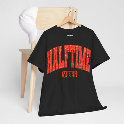 Half-Time Vibes Chiefs Super Bowl LIX Tee
