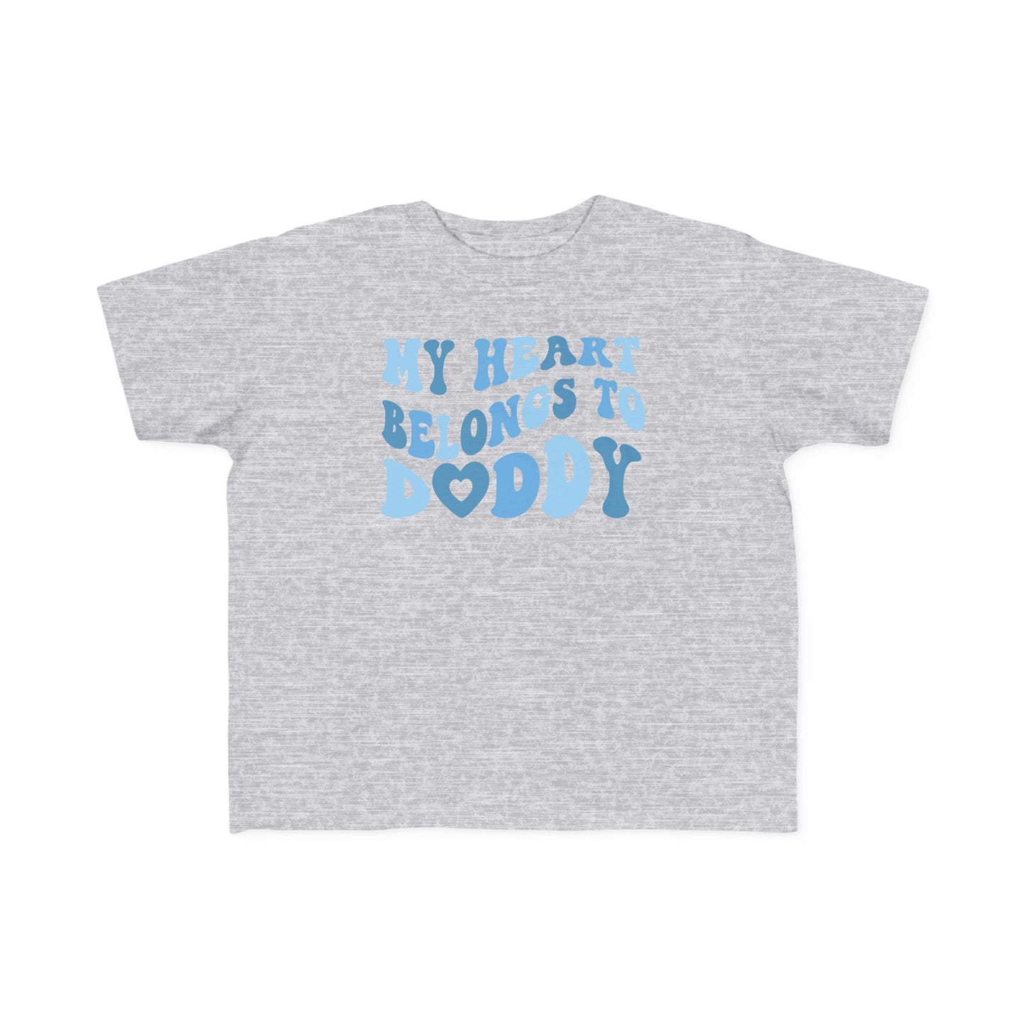 My Heart Belongs To Daddy Valentine's Day Toddler Tee | MORE COLORS