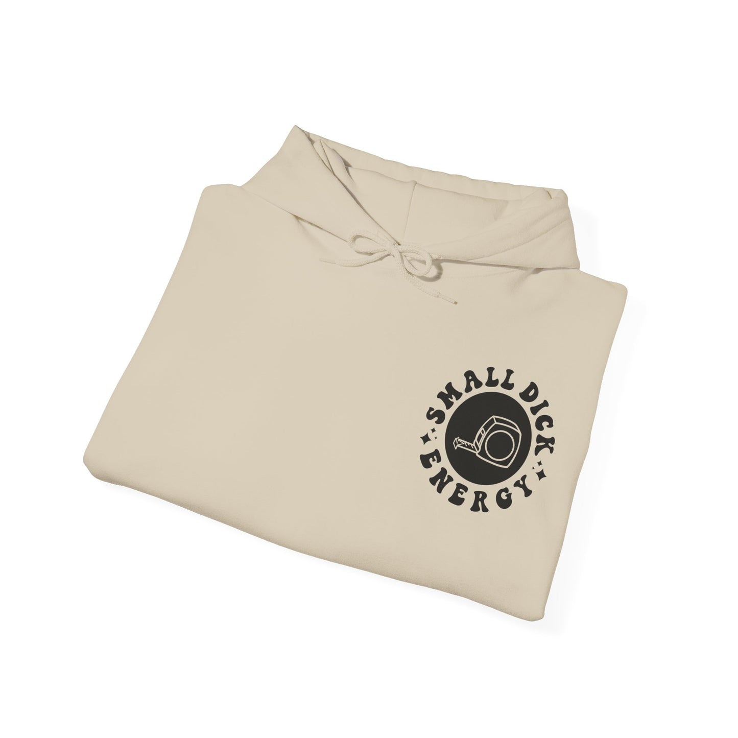 Being A D**K Won't Make Yours Any Bigger Hoodie | MORE COLORS