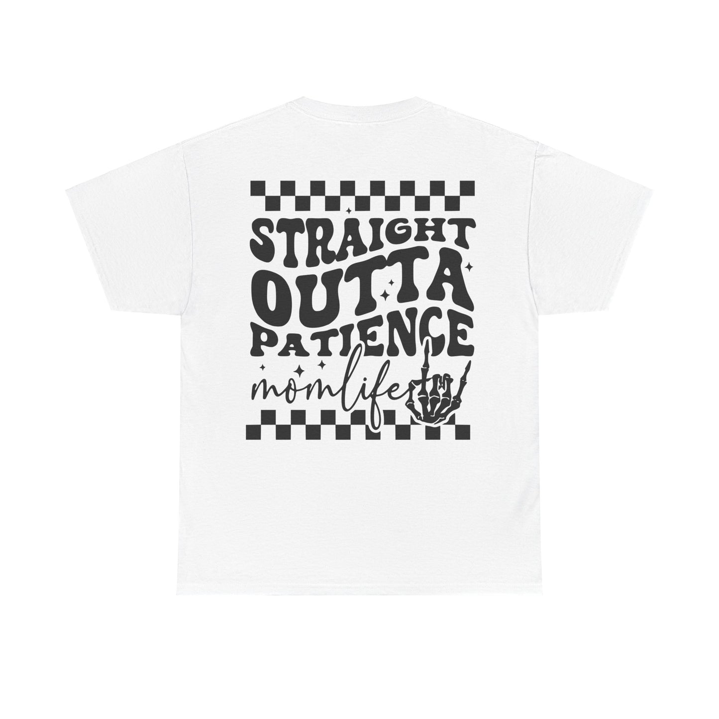 Straight Out of Patience Tee | MORE COLORS AVAILABLE