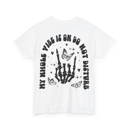 Whole Vibe on DND Tee | MORE COLORS