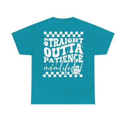 Straight Out of Patience Tee | MORE COLORS AVAILABLE