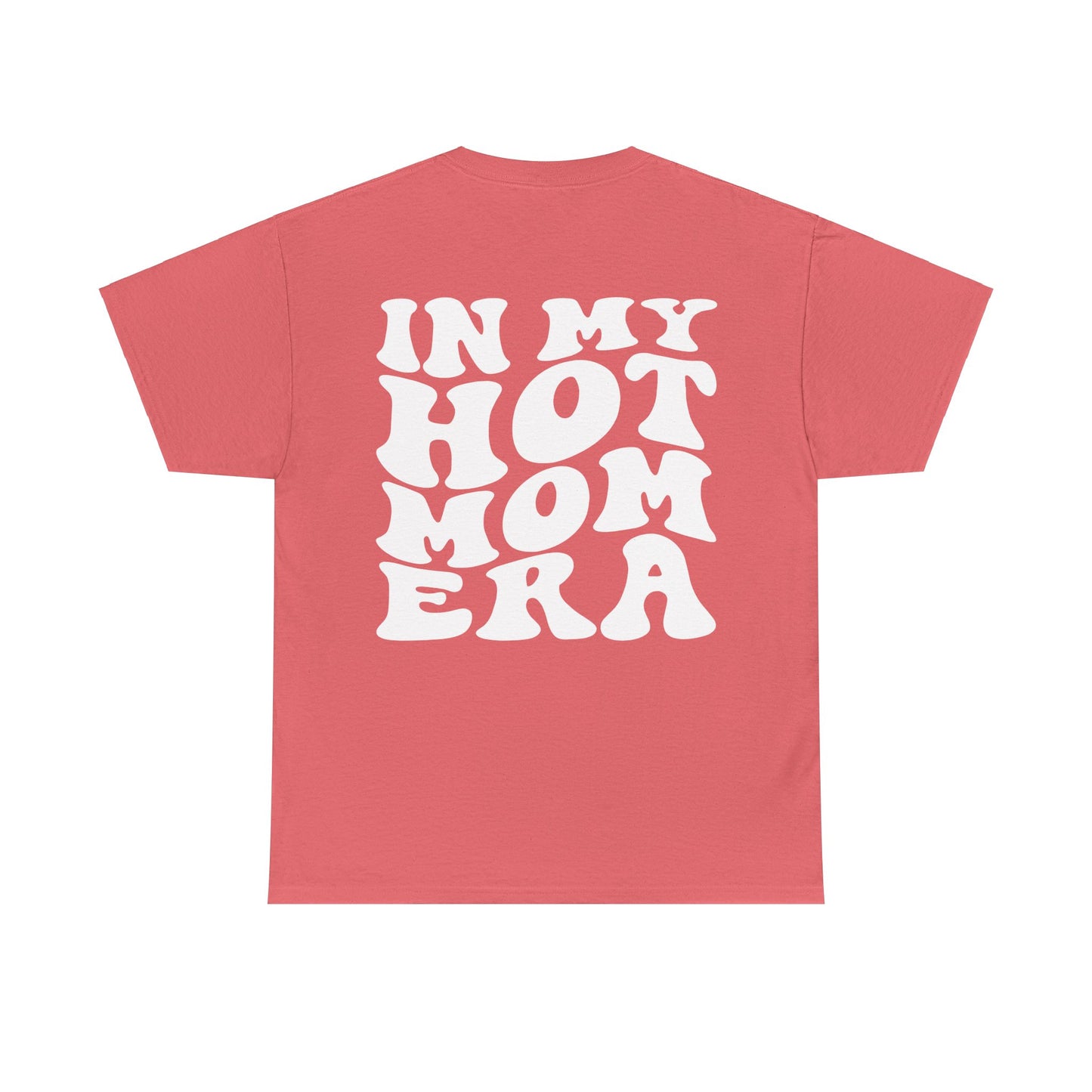 In My Hot Mom Era Tee | MORE COLORS
