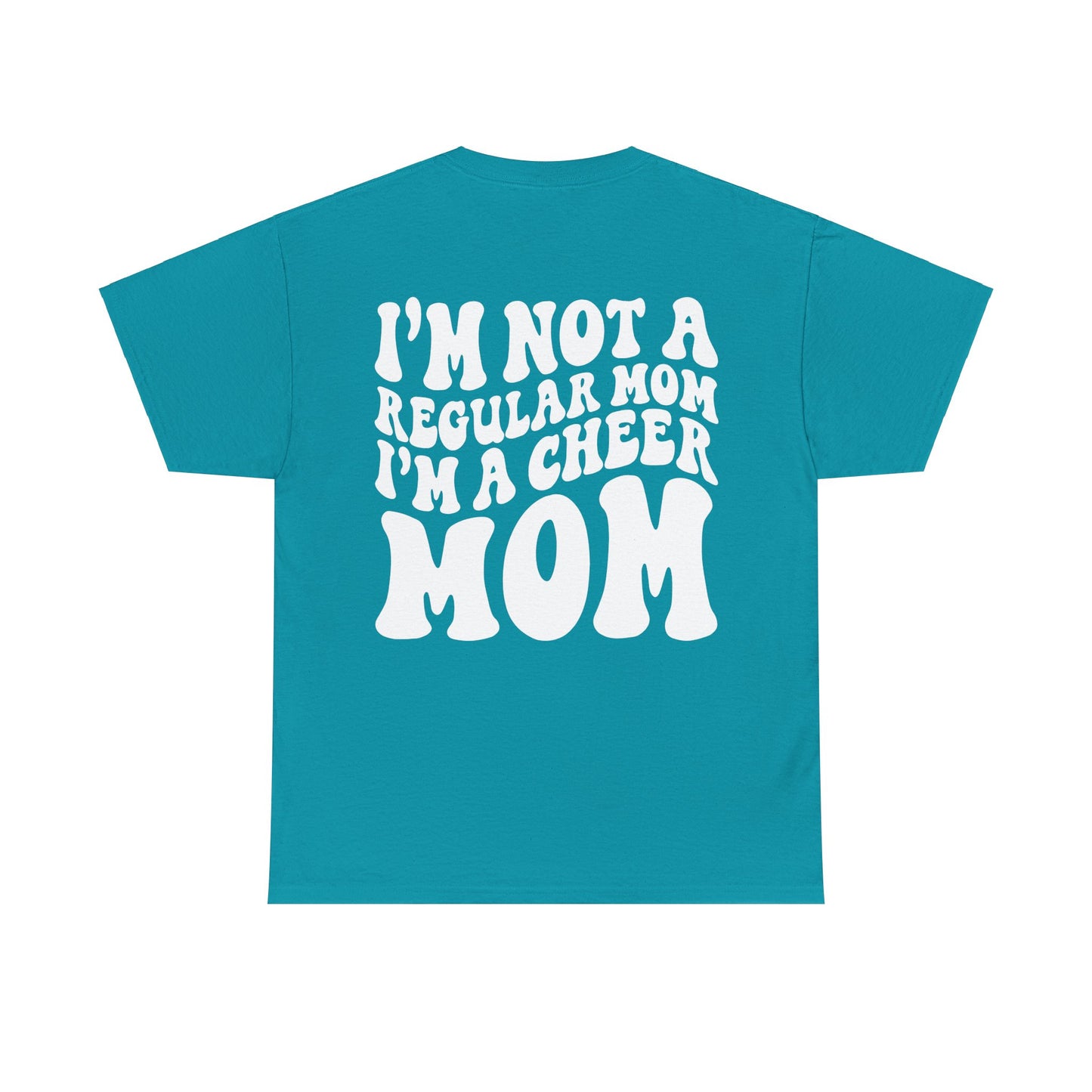 I'm Not A Regular Mom, I'm A Cheer Mom Tee | MORE COLORS