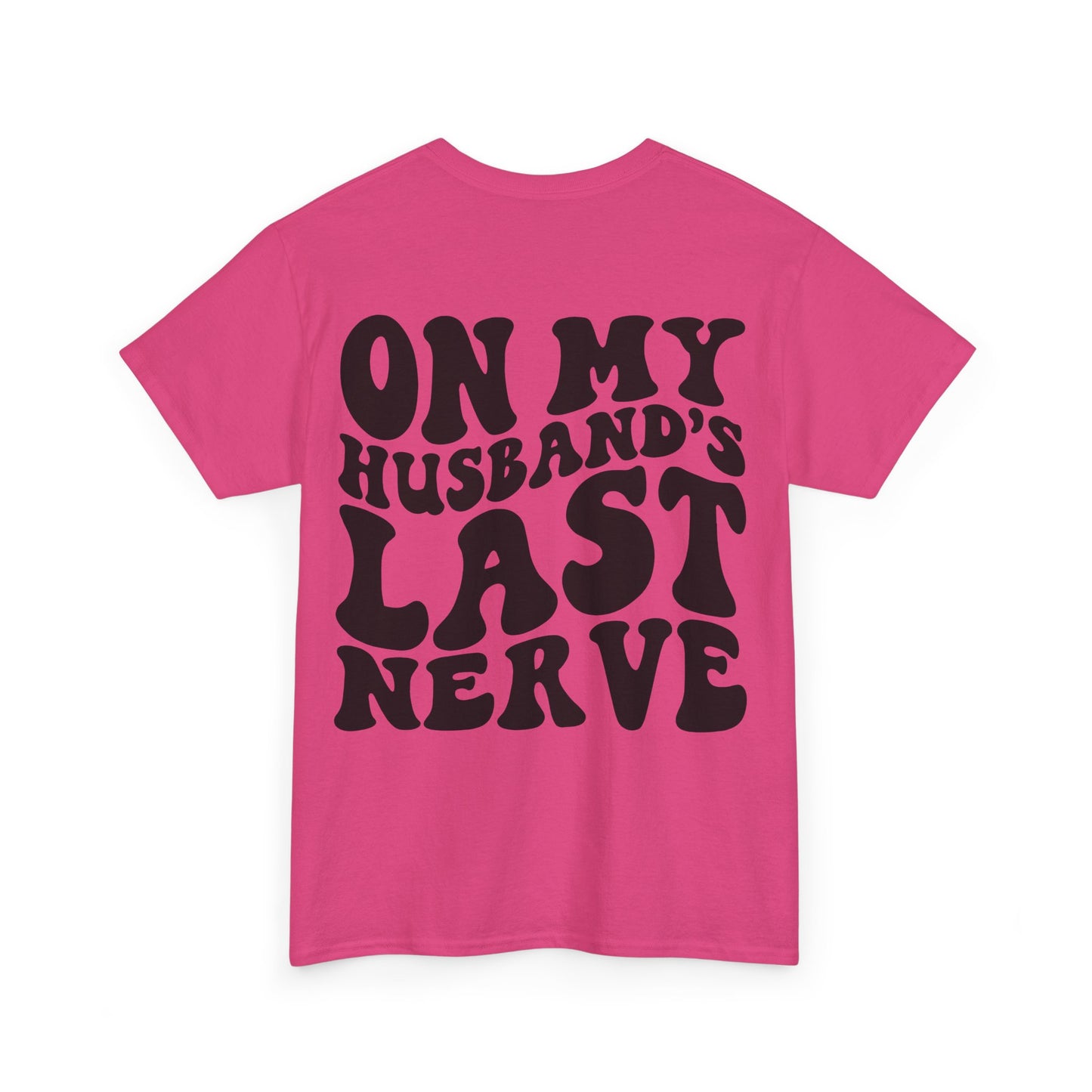 On My Husband's Last Nerve | MORE COLORS