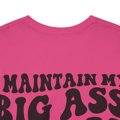 Kiss My A** Tee | MORE COLORS