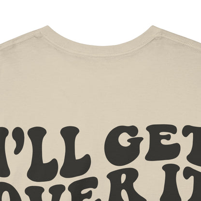 Just Gotta Be Dramatic First Tee | MORE COLORS