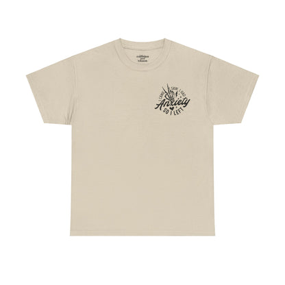 I Came I Saw I Had Anxiety Tee | MORE COLORS
