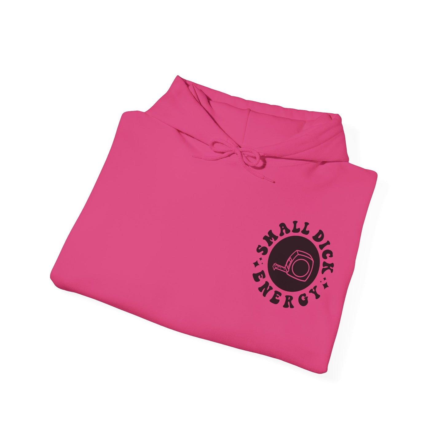 Being A D**K Won't Make Yours Any Bigger Hoodie | MORE COLORS