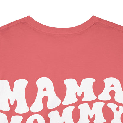 Mama Mommy Mom Bruh Tee | MORE COLORS