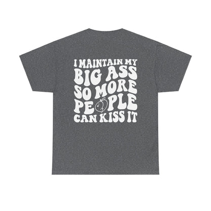 Kiss My A** Tee | MORE COLORS