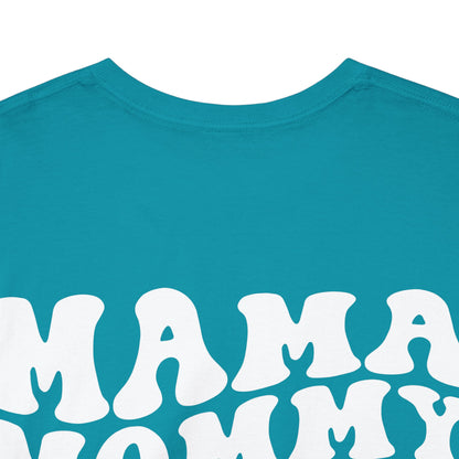 Mama Mommy Mom Bruh Tee | MORE COLORS
